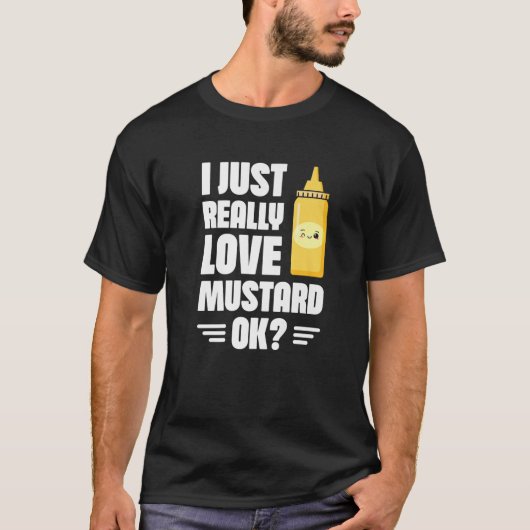 Ik hou echt van mosterd, oké Mustard Lover Healt T-shirt (Voorkant)