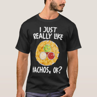 Ik hou echt van Nachos OK T-shirt