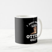 Ik hou echt van Otters Funny Quote Mok (Voorkant rechts)