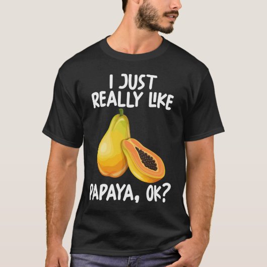 Ik hou echt van Papaya. T-shirt (Voorkant)