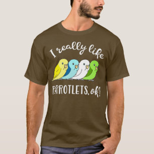 Ik hou echt van Parrotlets ok Cute Pattern Chubby T-shirt