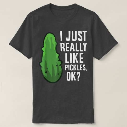 Ik hou echt van Pickles. T-shirt (Design voorkant)