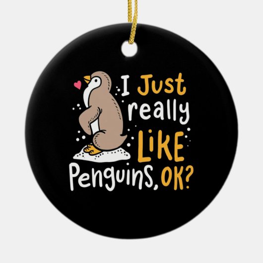 Ik hou echt van pinguïns. keramisch ornament (Voorkant)