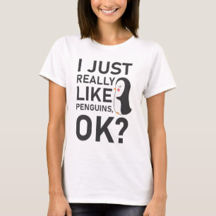 Ik hou echt van pinguïns, oké? t-shirt