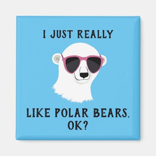 Ik hou echt van Polar Beren Ok Magnet (Voorkant)