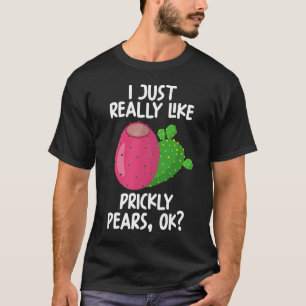 Ik hou echt van Prickly's oké T-shirt