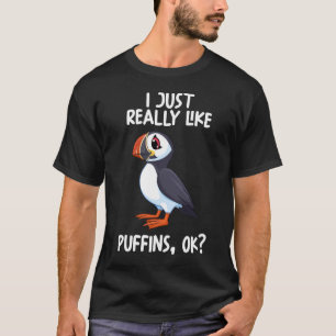 Ik hou echt van Puffins OK T-shirt