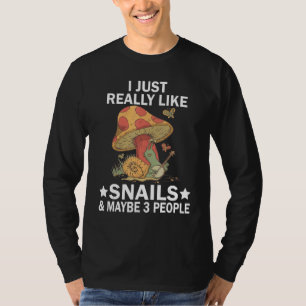 Ik hou echt van slakken en misschien 3 mensen Natu T-shirt