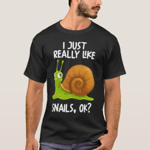 Ik hou echt van slakken oké t-shirt