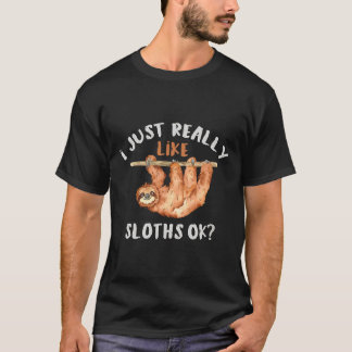 Ik hou echt van Sloths Ok Animal T-shirt