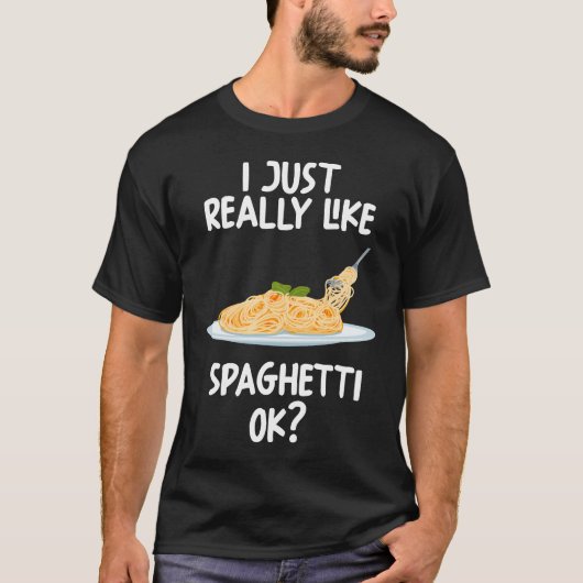 Ik hou echt van Spaghetti OK T-shirt (Voorkant)