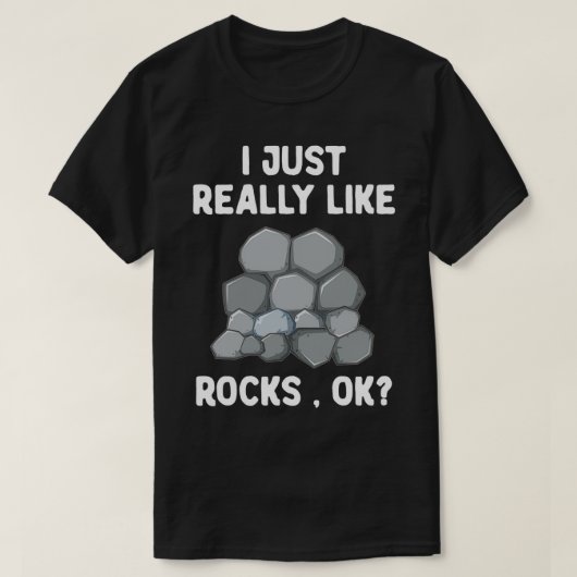 Ik hou echt van stenen, oke Quote Geology Rock C T-shirt (Design voorkant)