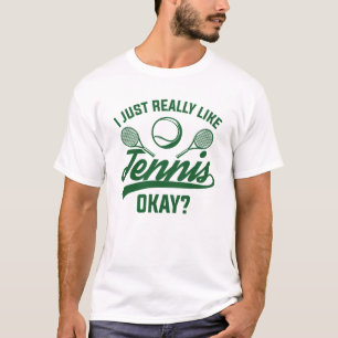 Ik hou echt van Tennis. T-shirt