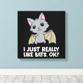 Ik hou echt van vleermuizen, oké, grappige vleermu canvas afdruk (Insitu (Houten vloer))