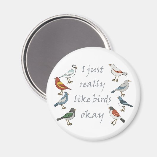 Ik hou echt van vogels OK T-shirt Birdwatcher Magneet (Voorkant / Achterkant)