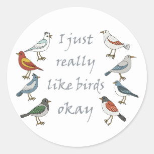 Ik hou echt van vogels OK T-shirt Birdwatcher Ronde Sticker