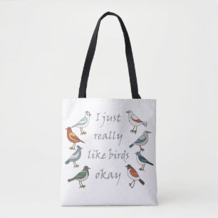 Ik hou echt van vogels OK T-shirt Birdwatcher Tote Bag