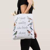 Ik hou echt van vogels OK T-shirt Birdwatcher Tote Bag (Dichtbij)
