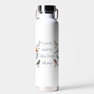 Ik hou echt van vogels OK T-shirt Birdwatcher Waterfles