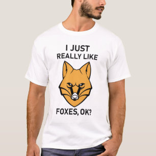 Ik hou echt van vossen, oké? - Grappige vos T-shirt
