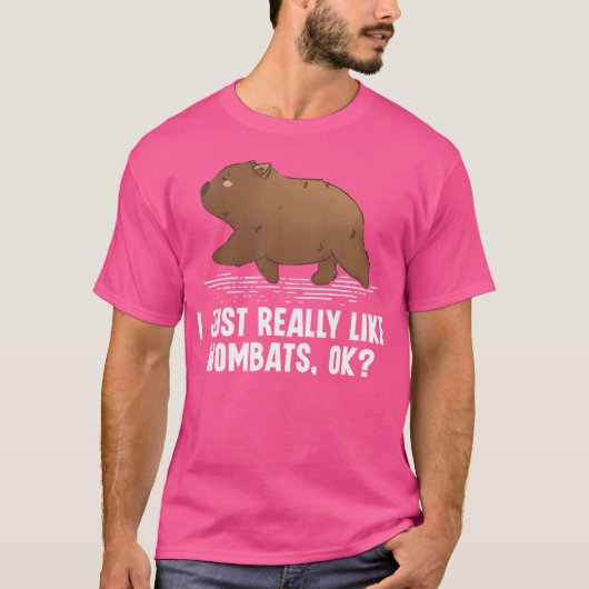 Ik hou echt van Wombats OK Australian Wombat Lo T-shirt (Voorkant)