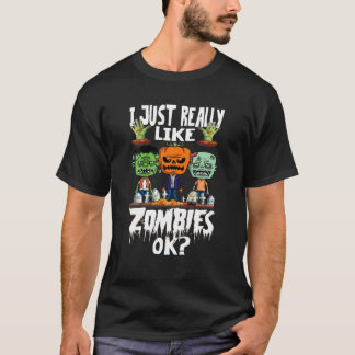 Ik hou echt van Zombies OK - Spooky Costume Gif T-shirt