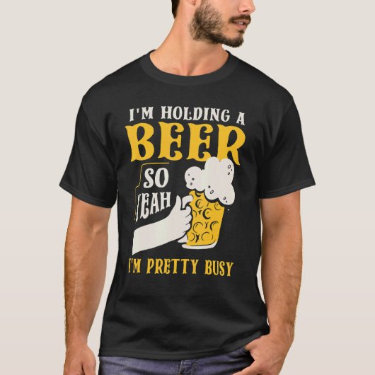 Ik hou een biertje, dus ik ben . t-shirt (Voorkant)