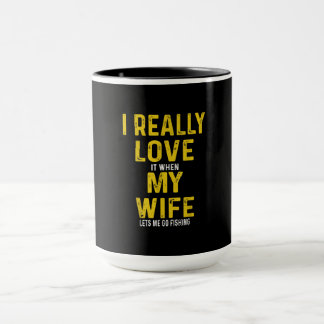 Ik hou er echt van als mijn vrouw me laat Gevist Mok