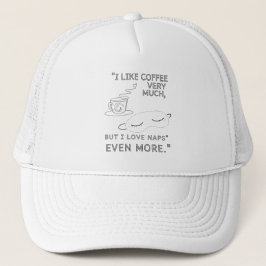 IK HOU ERG VAN KOFFIE TRUCKER PET