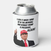 Ik hou ervan als Donald Trump weer grappig Preside Blikjeskoeler (Blikje Voorkant)