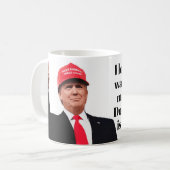 Ik hou ervan als ik wakker word Donald Trump is Pr Koffiemok (Voorkant links)