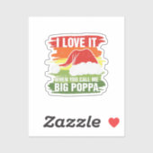 Ik hou ervan als je me Big Poppa noemt Sticker (Vel)
