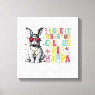 Ik hou ervan als je me grote Hoppa Bunny Pasen noe Canvas Afdruk