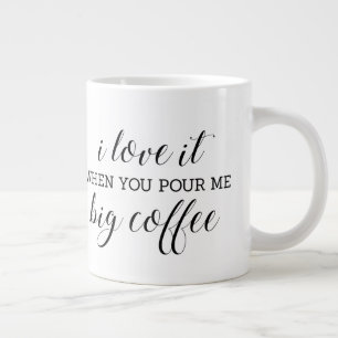 Ik hou ervan als je me grote koffie geeft. koffiekop