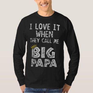 Ik hou ervan als je me grote papa Hip Hop Rap Da n T-shirt