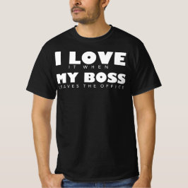 Ik hou ervan als mijn baas de Kantoor verlaat T-shirt