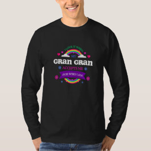 Ik hou ervan als mijn Gran Gran mij LGBTQ Sayin ac T-shirt