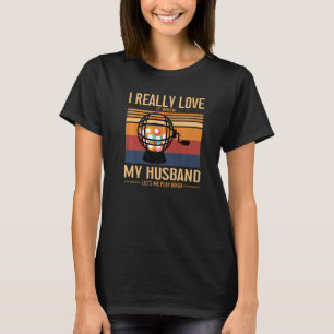 Ik hou ervan als mijn man mij bingo laat spelen t-shirt
