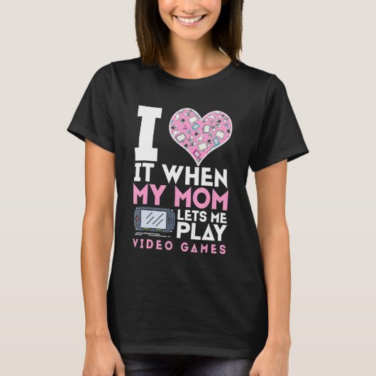 Ik hou ervan als mijn moeder me videogames laat sp t-shirt (Voorkant)