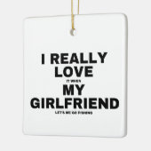 Ik hou ervan als mijn Vriendin me Vist Keramisch Ornament (Links)