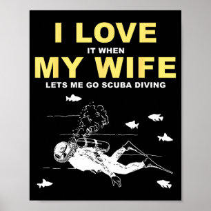 Ik hou ervan als mijn vrouw me laat gaan met duike poster