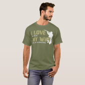 Ik hou ervan als mijn vrouw me laat jagen. t-shirt (Voorkant volledig)