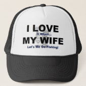 Ik hou ervan als MIJN VROUW me laat vissen. Trucker Pet (Voorkant)