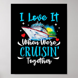 Ik hou ervan als we samen cruisen Cruise Koppel Poster