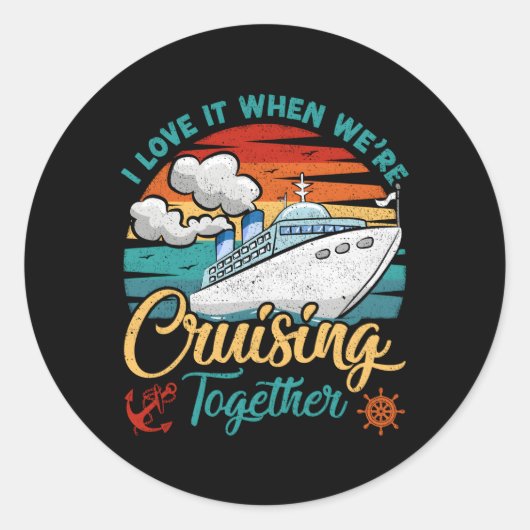 Ik hou ervan als we samen cruisen ronde sticker (Voorkant)
