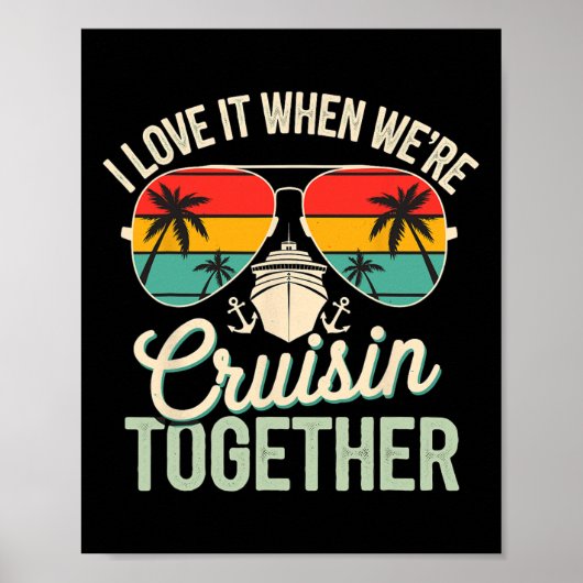 Ik hou ervan als we samen cruisen Vakantie Poster (Voorkant)