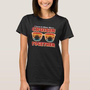 Ik hou ervan als we samen cruisin 2023 Sunglas T-shirt