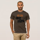 ik hou ervan als ze me grote papa noemen t-shirt (Voorkant volledig)