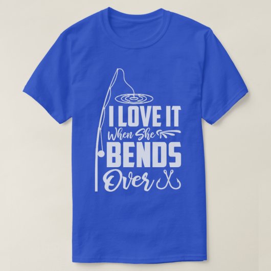 Ik hou ervan als ze meer dan 47 buigt t-shirt (Design voorkant)