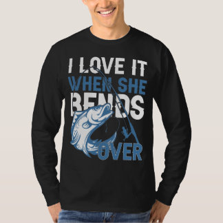 Ik hou ervan als ze over buigt t-shirt